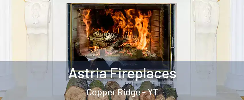 Astria Fireplaces Copper Ridge - YT