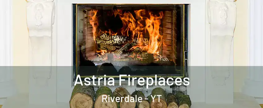  Astria Fireplaces Riverdale - YT