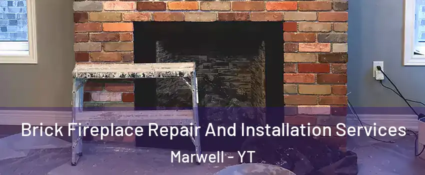  Brick Fireplace Repair And Installation Services Marwell - YT