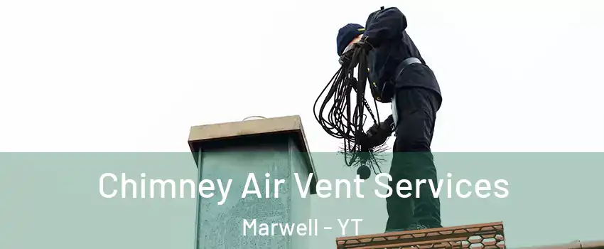  Chimney Air Vent Services Marwell - YT