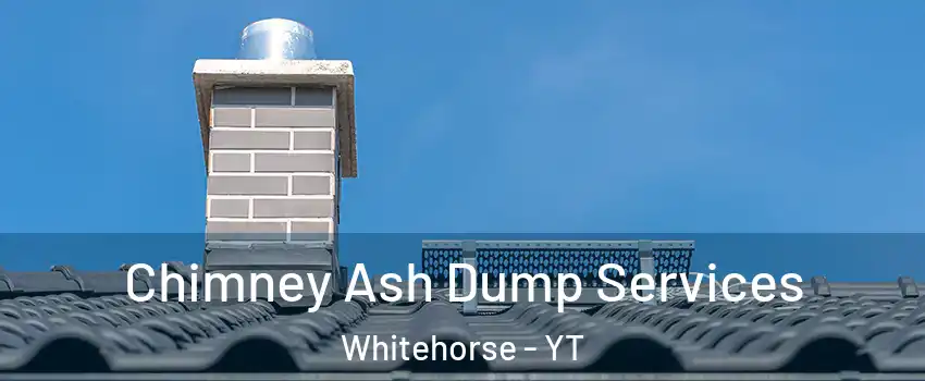  Chimney Ash Dump Services Whitehorse - YT