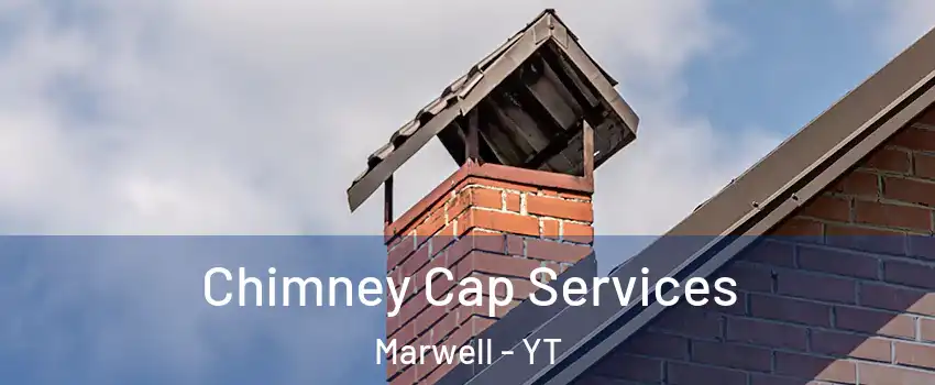  Chimney Cap Services Marwell - YT