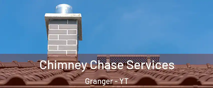  Chimney Chase Services Granger - YT