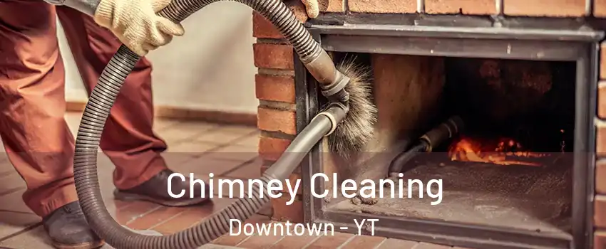  Chimney Cleaning Downtown - YT