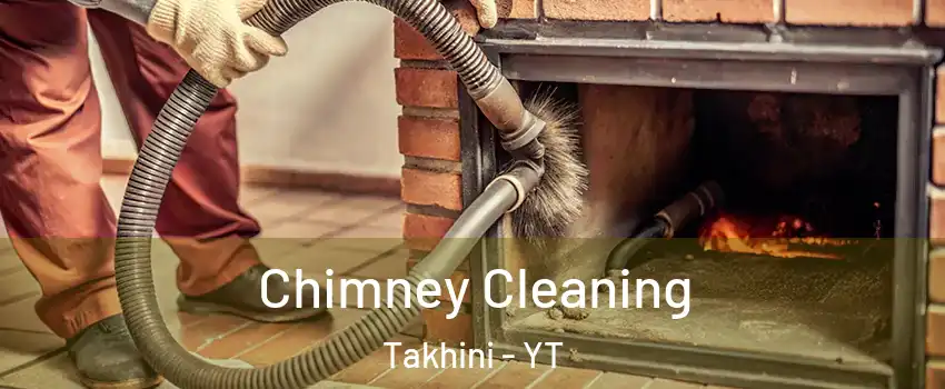  Chimney Cleaning Takhini - YT
