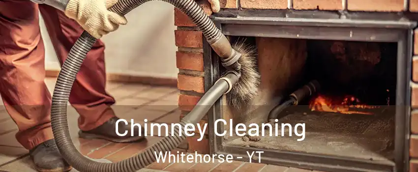  Chimney Cleaning Whitehorse - YT
