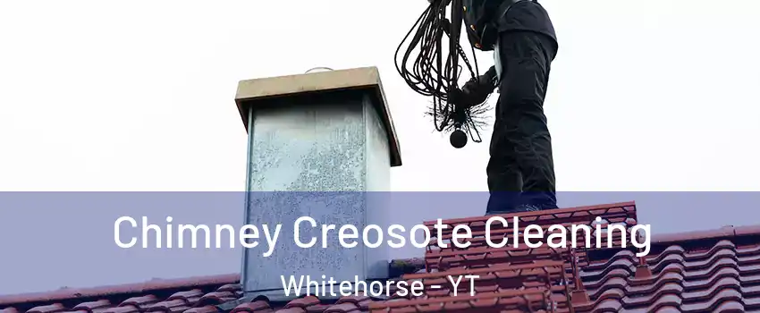  Chimney Creosote Cleaning Whitehorse - YT