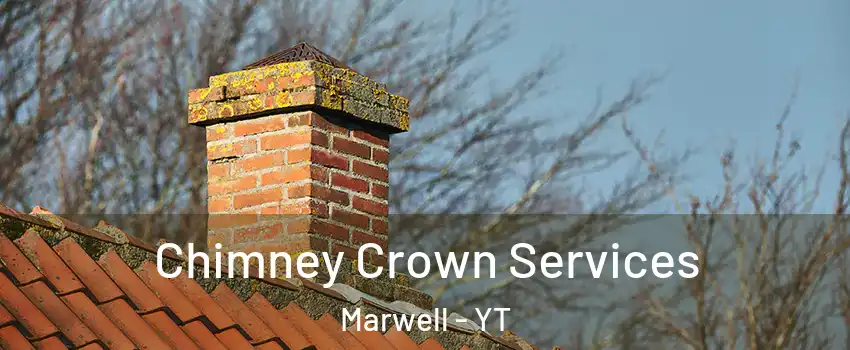 Chimney Crown Services Marwell - YT