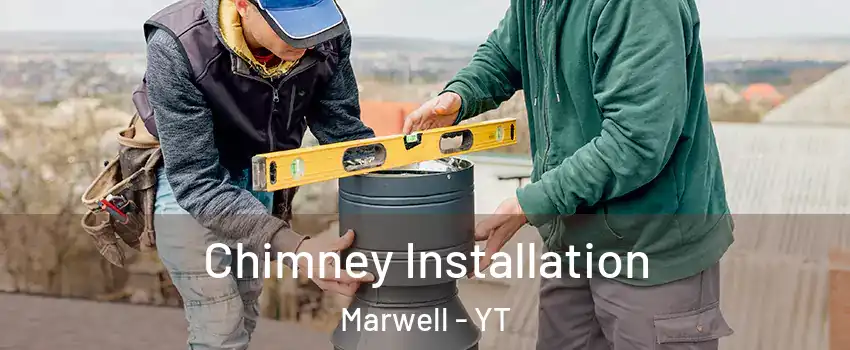  Chimney Installation Marwell - YT