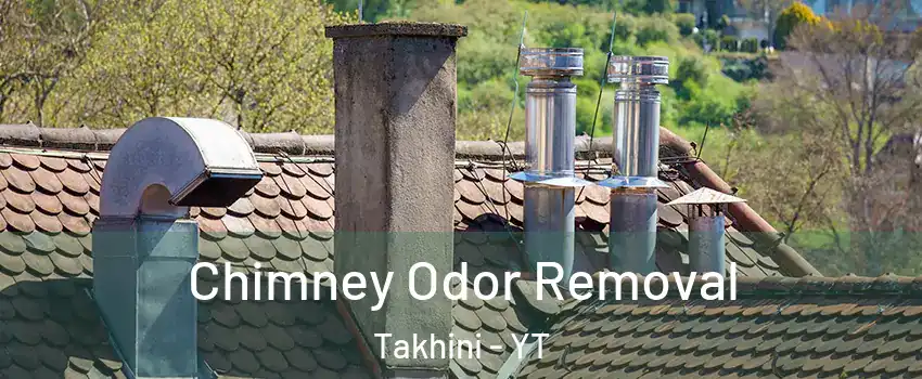  Chimney Odor Removal Takhini - YT