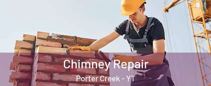  Chimney Repair Porter Creek - YT