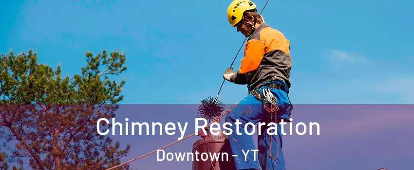  Chimney Restoration Downtown - YT