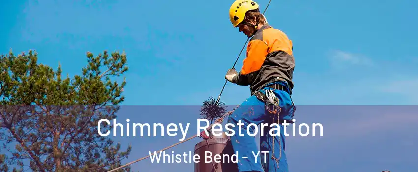  Chimney Restoration Whistle Bend - YT