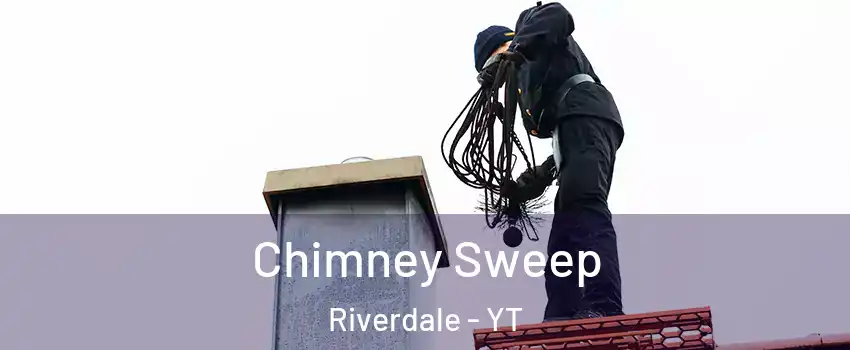  Chimney Sweep Riverdale - YT