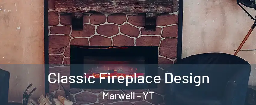  Classic Fireplace Design Marwell - YT