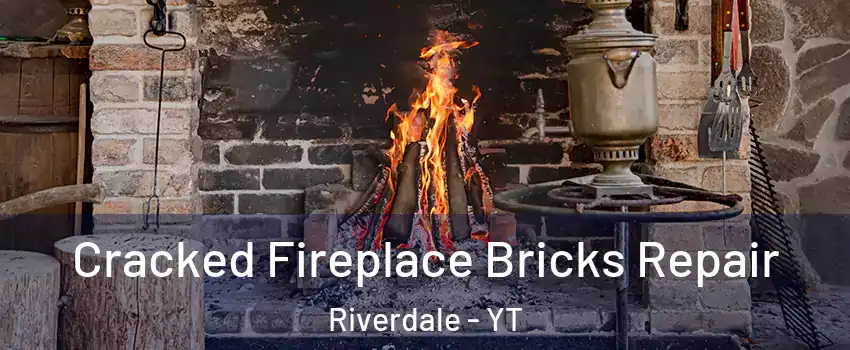  Cracked Fireplace Bricks Repair Riverdale - YT