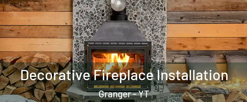  Decorative Fireplace Installation Granger - YT