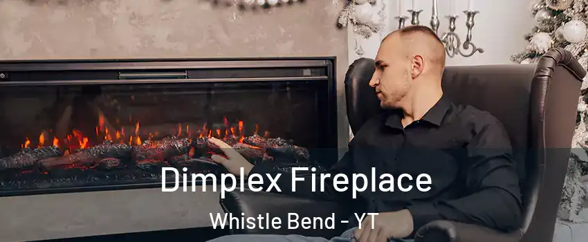  Dimplex Fireplace Whistle Bend - YT