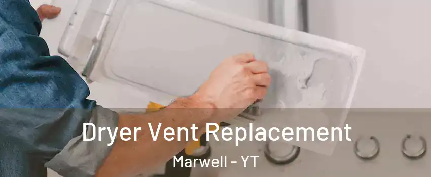  Dryer Vent Replacement Marwell - YT