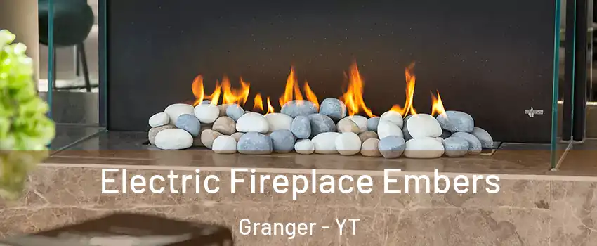  Electric Fireplace Embers Granger - YT