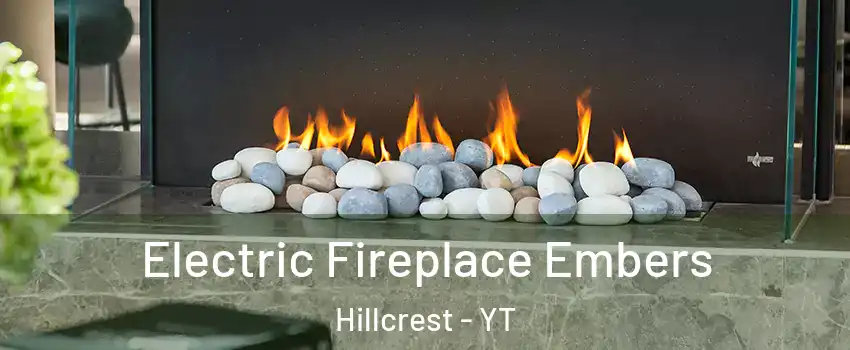  Electric Fireplace Embers Hillcrest - YT