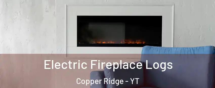  Electric Fireplace Logs Copper Ridge - YT