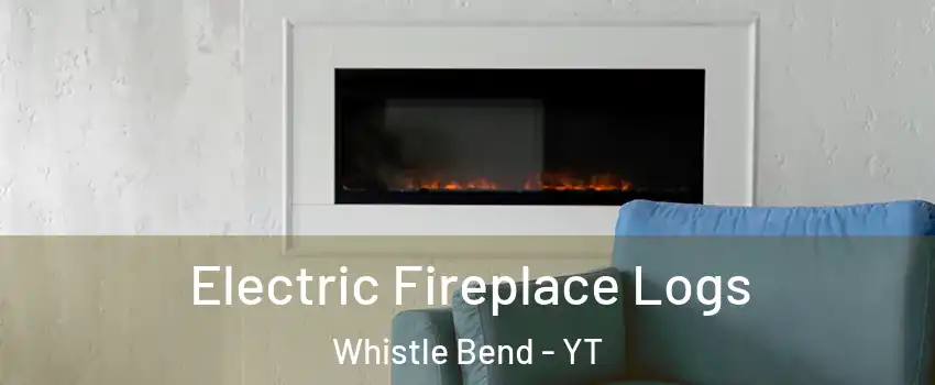  Electric Fireplace Logs Whistle Bend - YT