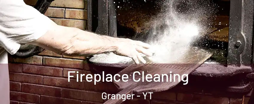  Fireplace Cleaning Granger - YT
