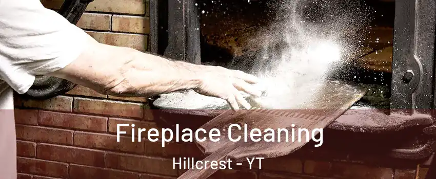  Fireplace Cleaning Hillcrest - YT
