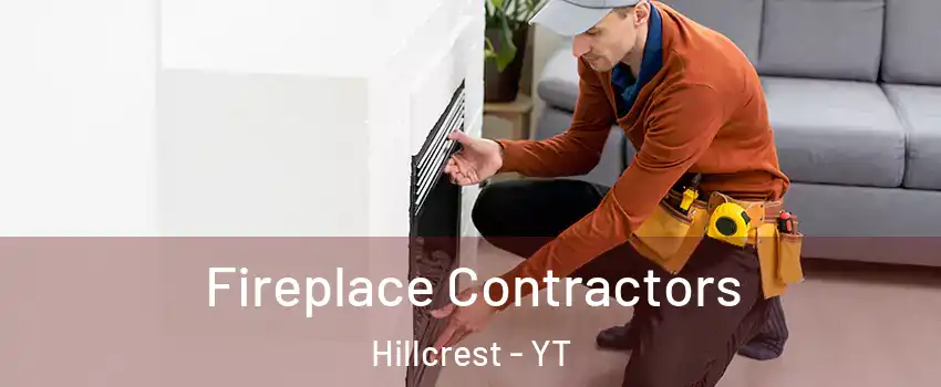  Fireplace Contractors Hillcrest - YT