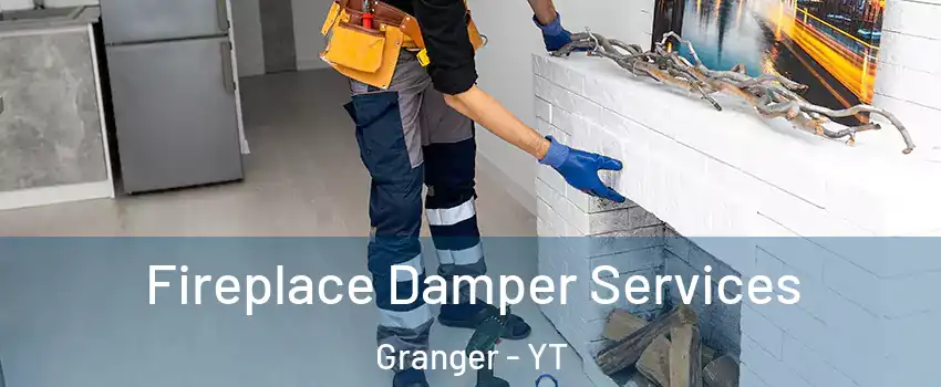  Fireplace Damper Services Granger - YT