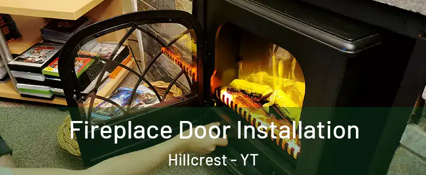  Fireplace Door Installation Hillcrest - YT