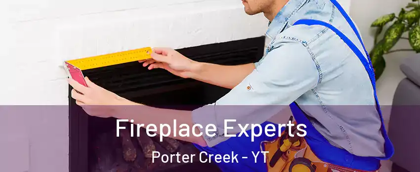  Fireplace Experts Porter Creek - YT