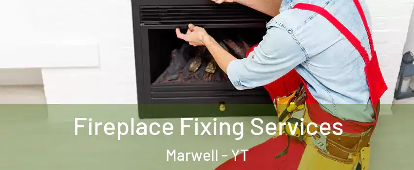  Fireplace Fixing Services Marwell - YT