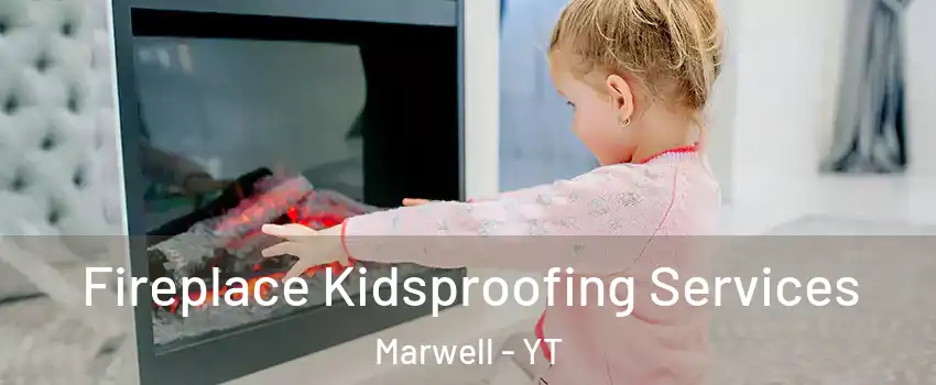  Fireplace Kidsproofing Services Marwell - YT