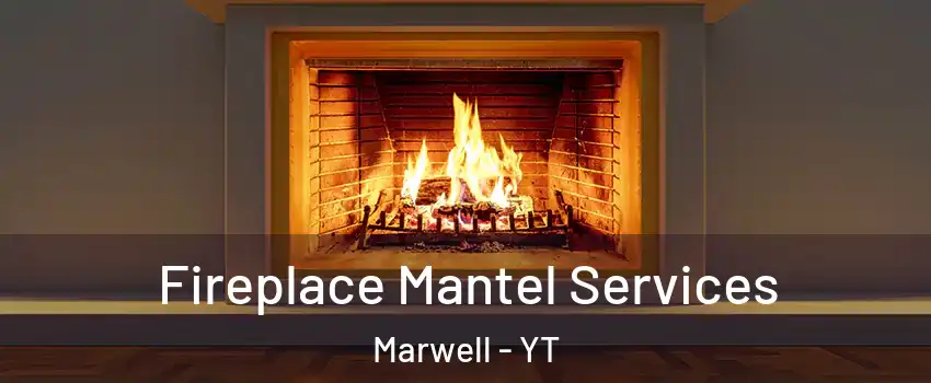  Fireplace Mantel Services Marwell - YT