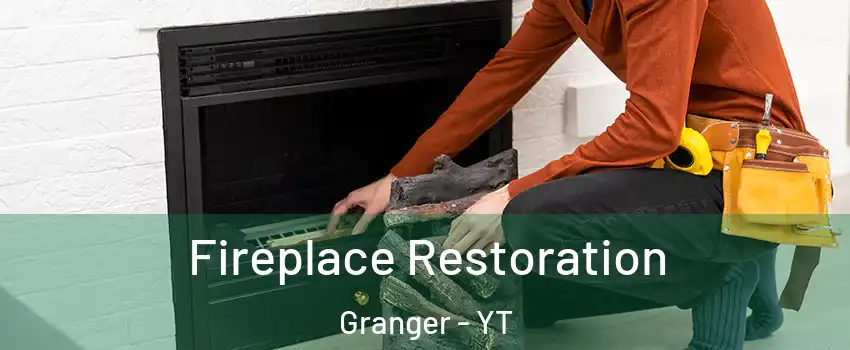  Fireplace Restoration Granger - YT