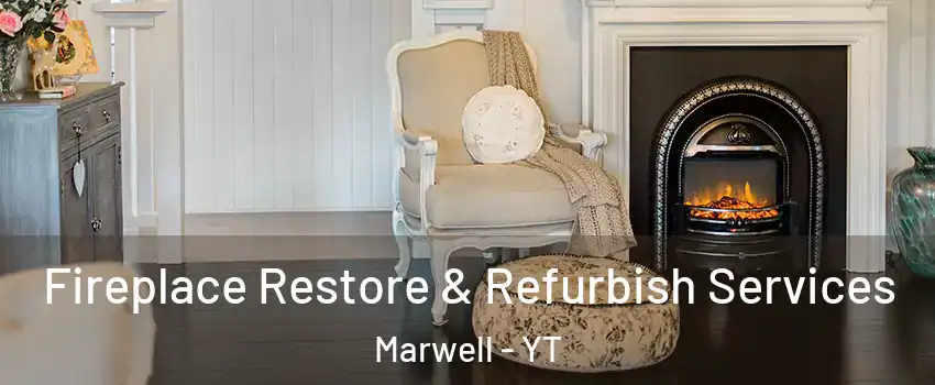  Fireplace Restore & Refurbish Services Marwell - YT