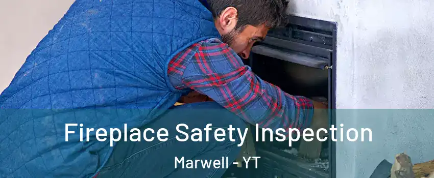  Fireplace Safety Inspection Marwell - YT