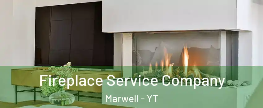  Fireplace Service Company Marwell - YT