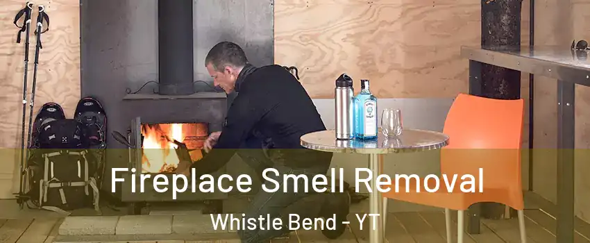  Fireplace Smell Removal Whistle Bend - YT