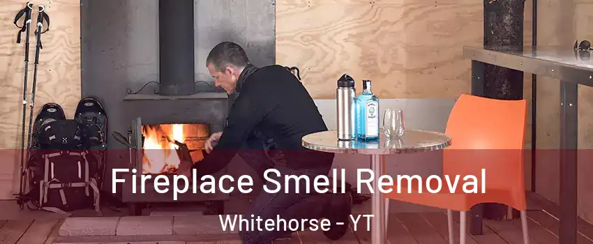 Fireplace Smell Removal Whitehorse - YT