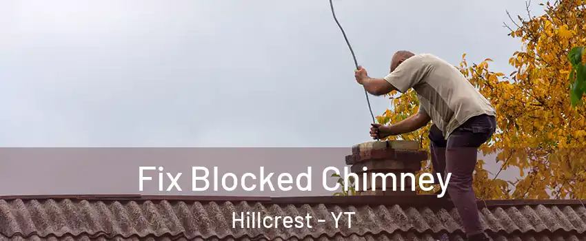  Fix Blocked Chimney Hillcrest - YT