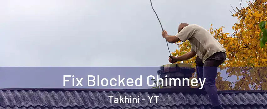  Fix Blocked Chimney Takhini - YT