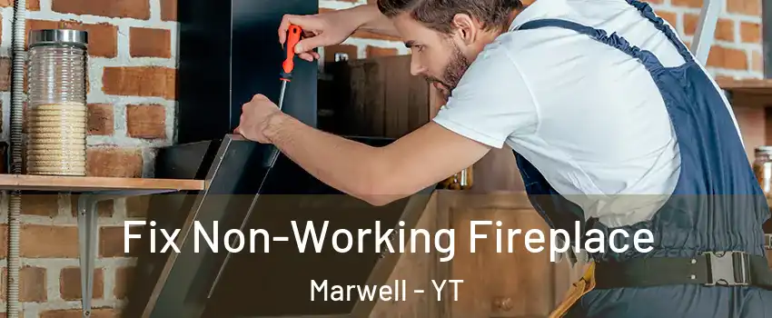  Fix Non-Working Fireplace Marwell - YT