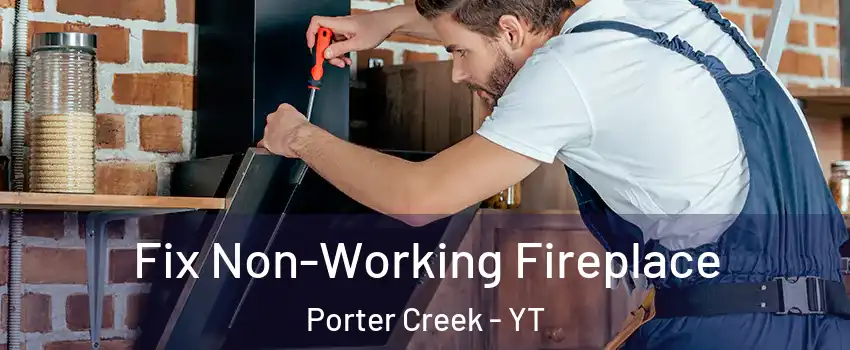  Fix Non-Working Fireplace Porter Creek - YT
