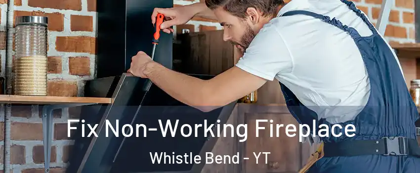  Fix Non-Working Fireplace Whistle Bend - YT
