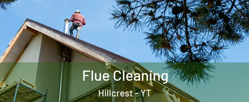  Flue Cleaning Hillcrest - YT