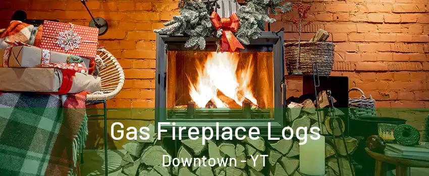 Gas Fireplace Logs Downtown - YT