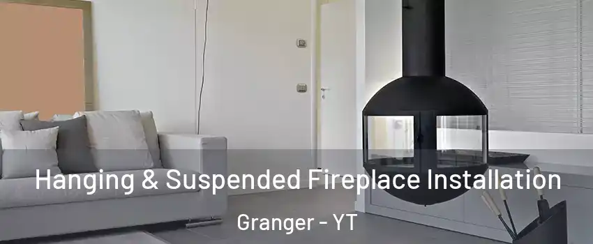  Hanging & Suspended Fireplace Installation Granger - YT